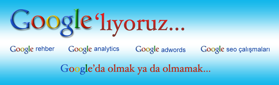 Google hizmetleri, googleda önce çıkma, inet internet hizmetleri, google optimizasyon